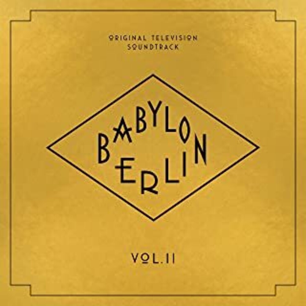 Babylon Berlin Tv OST Ii / Various - Babylon Berlin (Original Television Soundtrack, Vol. II) [CD]
