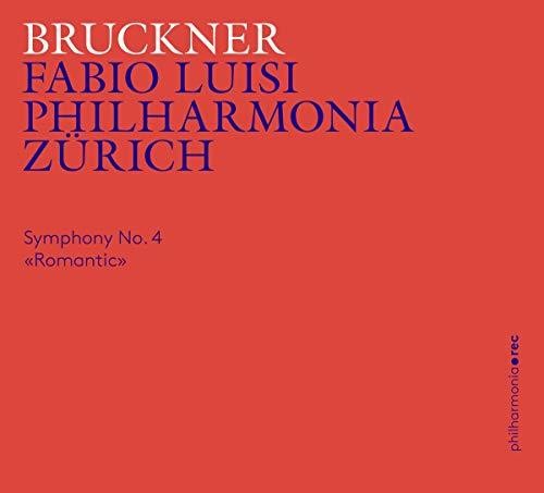 Bruckner / Philharmonia Zurich - Symphony 4 Music CD