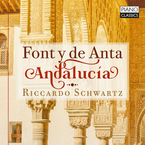 Font Y De Anta / Schwartz - Andalucia Music CD