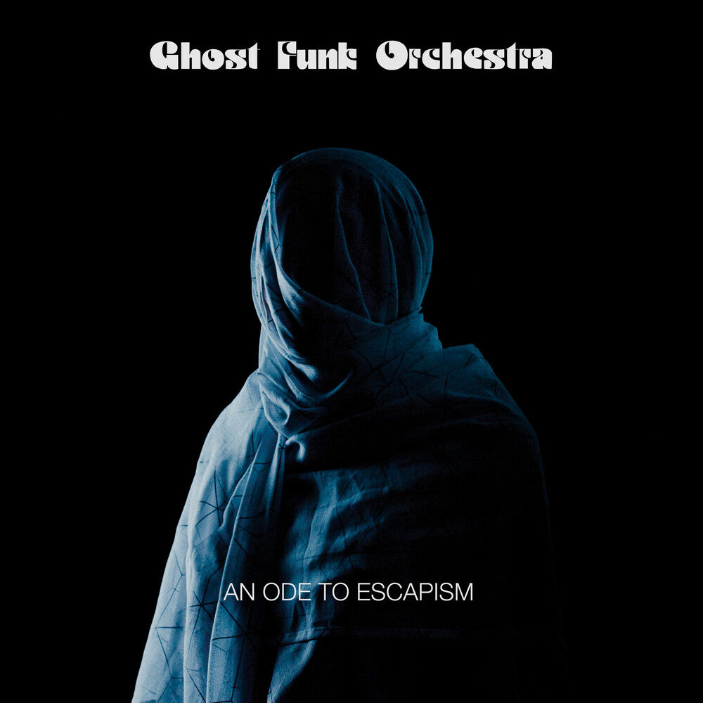 Ghost Funk Orchestra - An Ode To Escapism [CD]