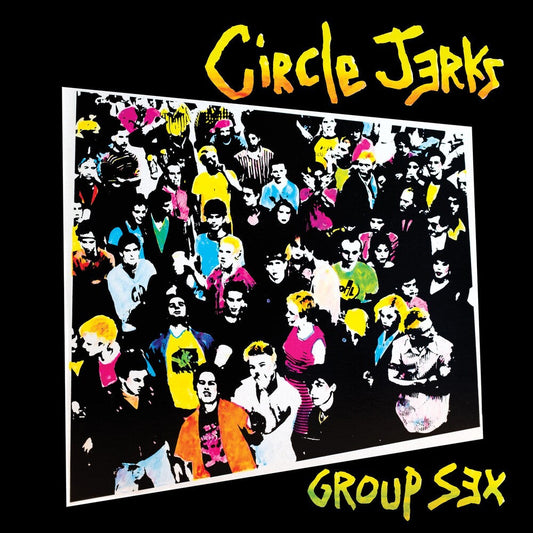 Circle Jerks - Group Sex 40th Anniversary Edition [LP] [New Vinyl]