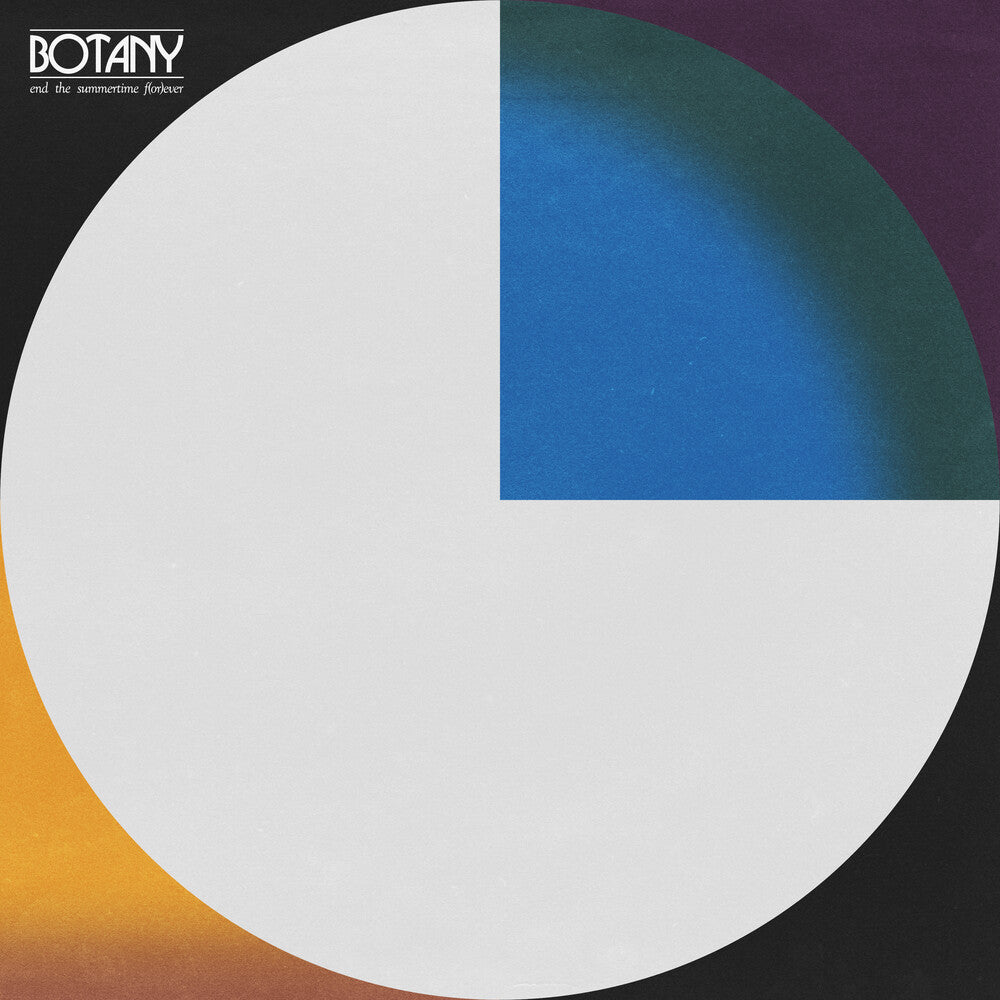 Botany - End The Summertime F(or)ever [LP] [New Vinyl]