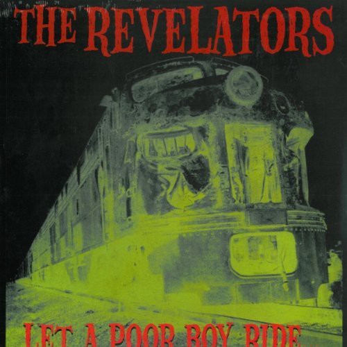 Revelators - Let a Poor Boy Ride [CD]