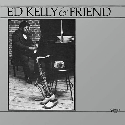 Ed Kelly - Ed Kelly & Friend [LP] [New Vinyl]