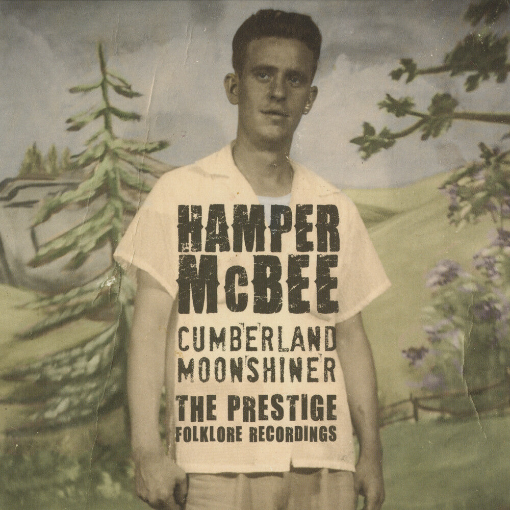 Hamper Mcbee - Cumberland Moonshiner - The Prestige Folklore Recordings [CD]