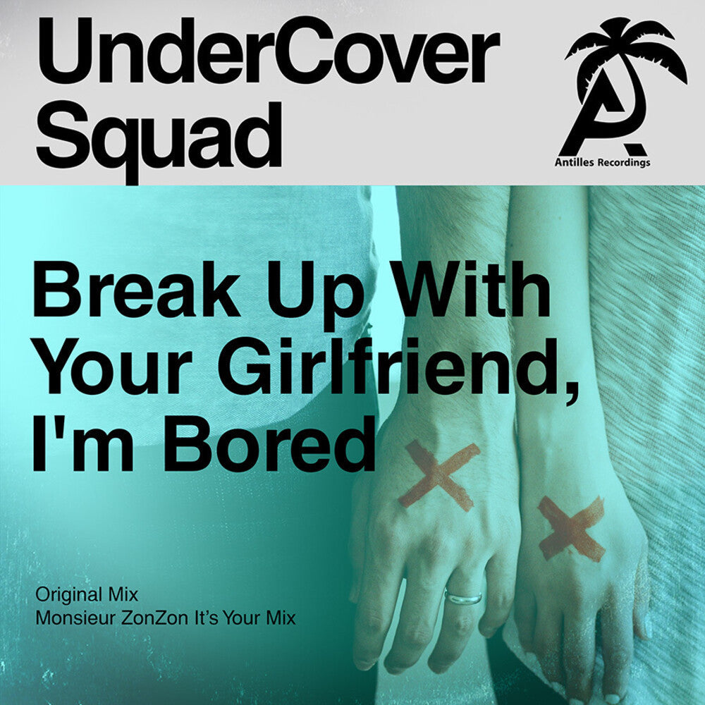 UnderCover Squad - Break Up With Your Girlfriend, I'm Bored [CD]
