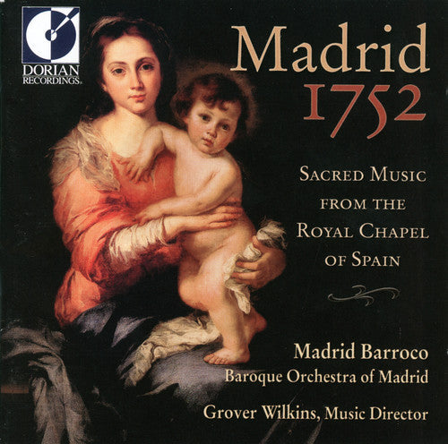 Grover Wilkins - Madrid 1752: Sacred Music from Royal Chapel Spain Music CD