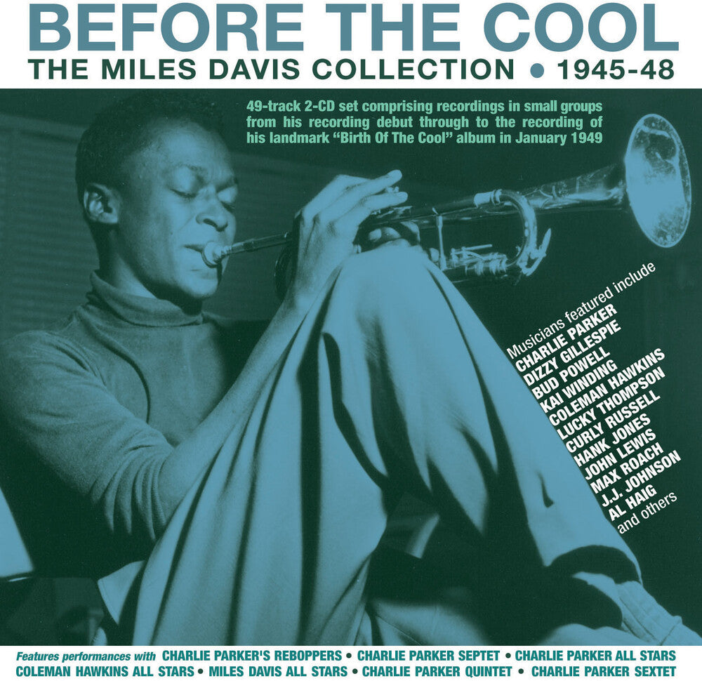Miles Davis - Before The Cool: The Miles Davis Collection 1945-48 [CD] [New CD]