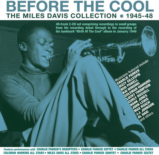 Miles Davis - Before The Cool: The Miles Davis Collection 1945-48 [CD] [New CD]