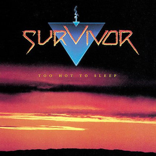 Survivor - Too Hot to Sleep [CD]