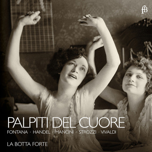 Handel / Mancini / Vivaldi / Fontana / Strozzi - Palpiti Del Cuore [CD]