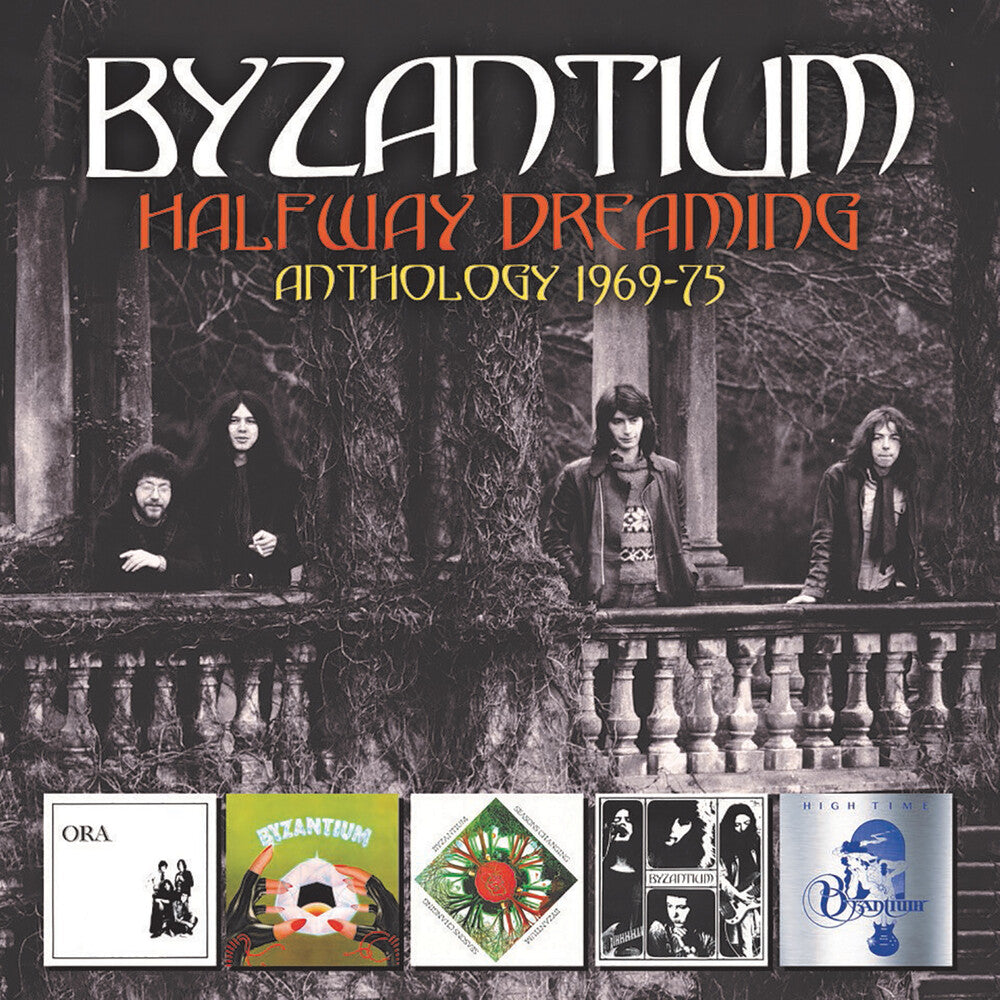 Byzantium - Halfway Dreaming: Anthology 1969-1975 [CD]