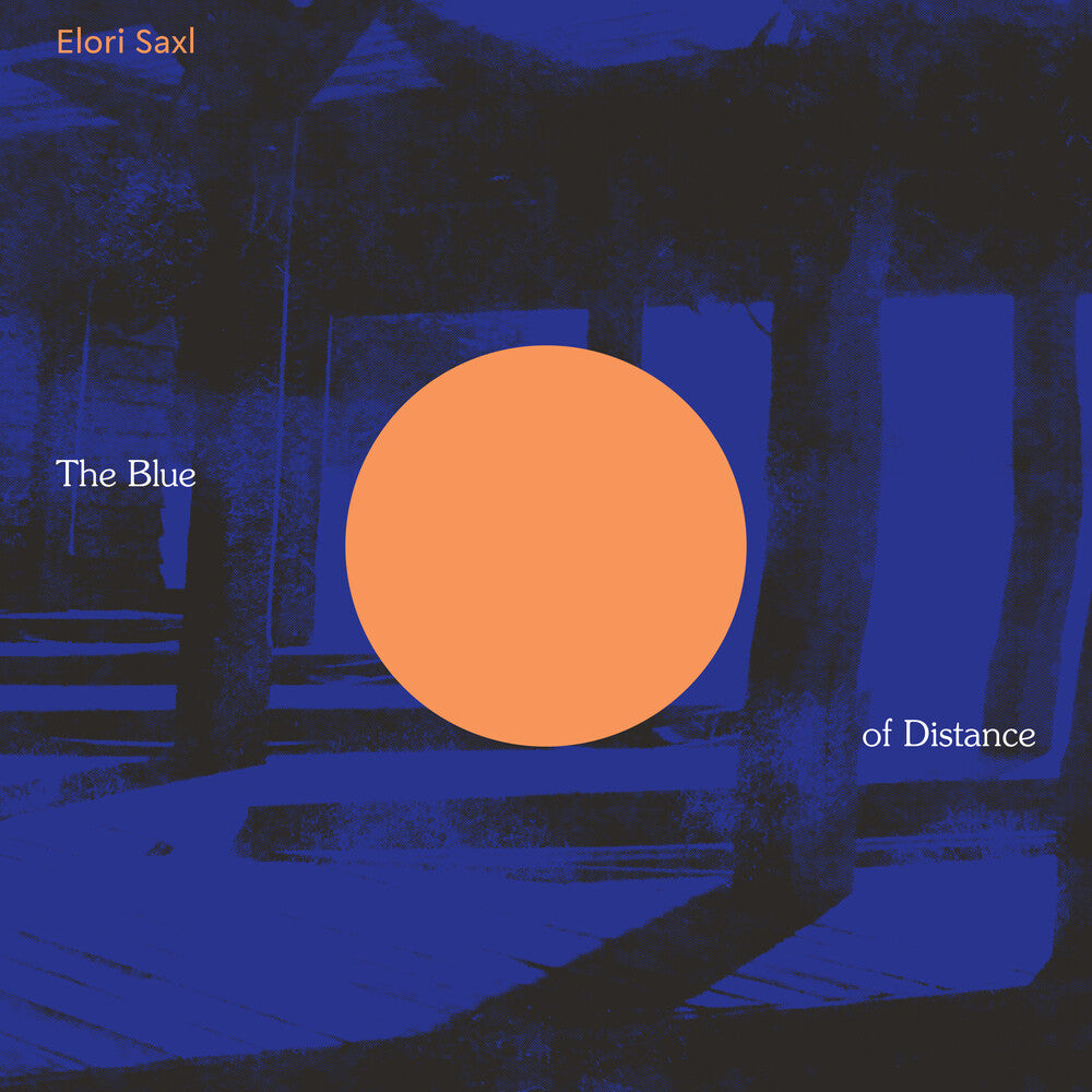 Elori Saxl - Blue Of Distance (Cloudy Clear Vinyl) [Clear Vinyl] [New Vinyl]