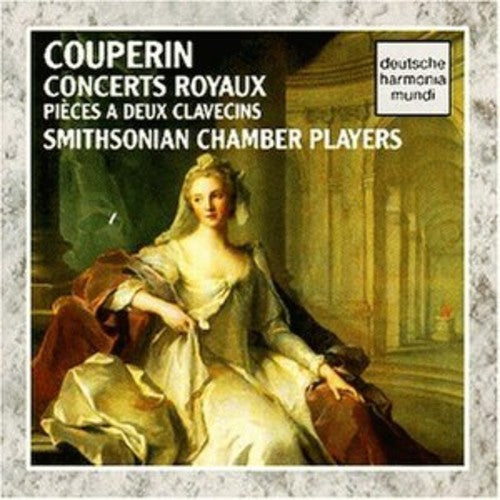 Couperin / Smipsonian Chamber Players - Concerts Royaux Music CD