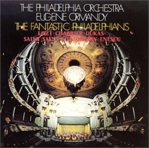 Liszt / Philadelphia Orch / Ormandy - Fantastic Philadelphians [CD]