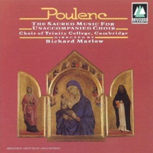 Poulenc / Marlow / Cambridge Trinity Coll Choir - Sacred Music for [CD]