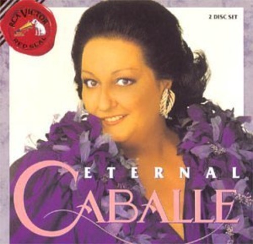 Donizetti / Caballe - Eternal Caballe Music CD