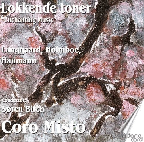 Langgaard / Holmboe / Haumann / Birch - Enchanting Music Music CD