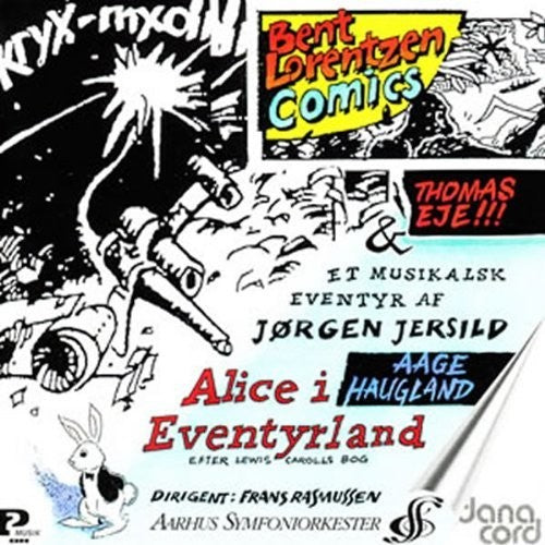 Jersild / Lorentzen / Aarhus Sym Orch / Rasmussen - Alice In Wonderland Music CD