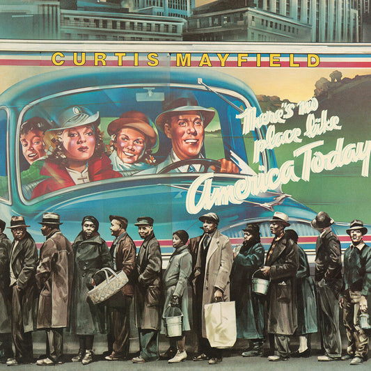 Curtis Mayfield - There's No Place Like America [Blue LP] [New Vinyl]