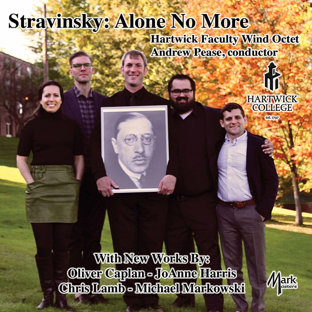 Stravinsky / Hartwick Faculty Wind Octet / Pease - Alone No More [CD]