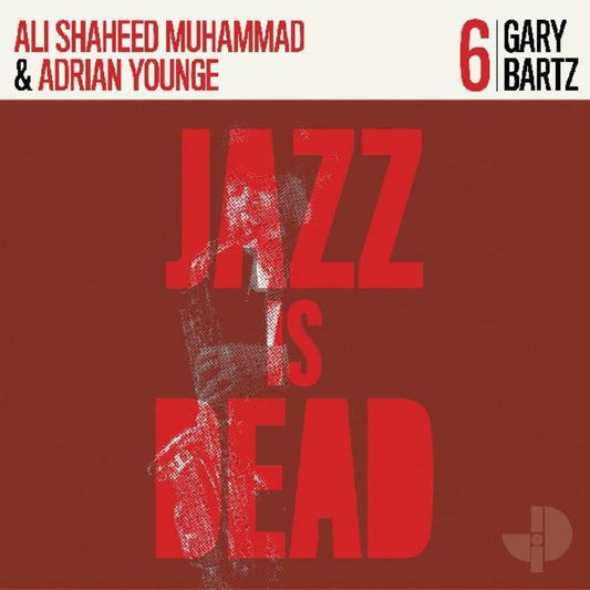 Gary Bartz, Ali Shaheed Muhammad & Adrian Younge - Gary Bartz Jid006 [LP] [New Vinyl]