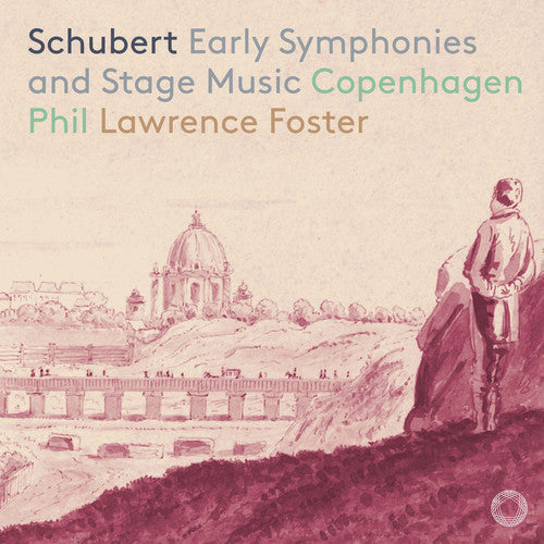 Schubert / Copenhagen Philharmonic - Early Symphonies & Stage Music [2 CD]