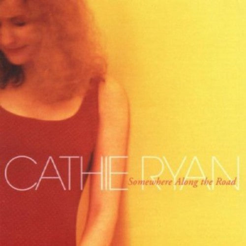 Cathie Ryan - Somewhere Along the Road [CD]