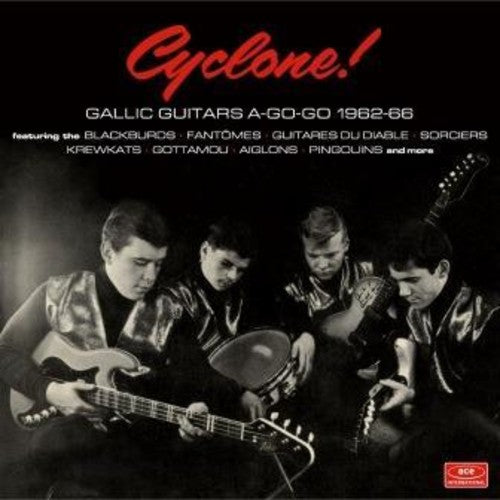 Cyclone Gallic Guitars A-Go-Go 1962-66 / Various - Cyclone: Gallic Guitars A-Go-Go 1962-66 / Various Music CD
