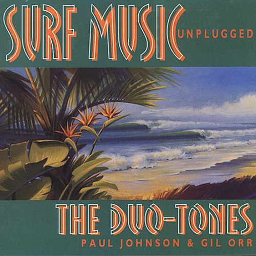 Duo-Tones - Surf Music Unplugged [CD]