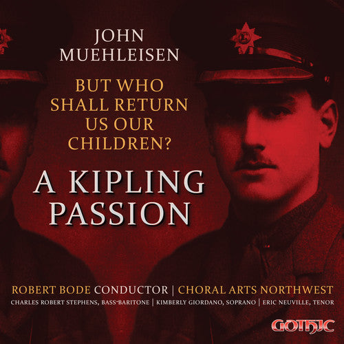 Muehleisen / Choral Arts Northwest / Williams - But Who Shall Return Us Our Children [2 CD]