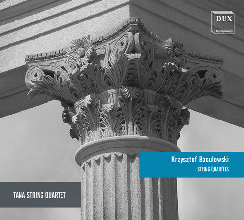 Baculewski / Tana String Quartet - String Quartets Music CD