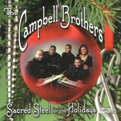 Campbell Brothers - Sacred Steel for the Holidays [CD]