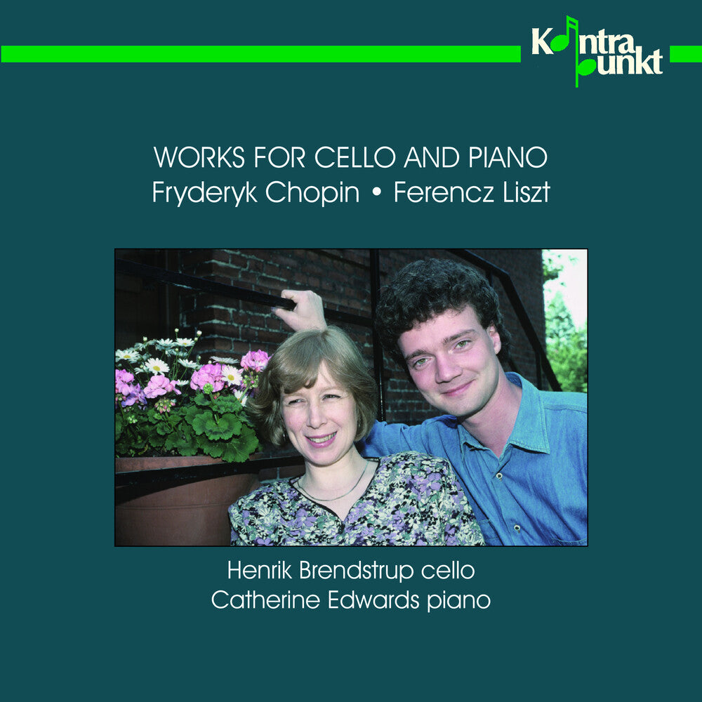Chopin / Liszt / Brendstrup / Edwards - Works for Cello & Piano [CD]