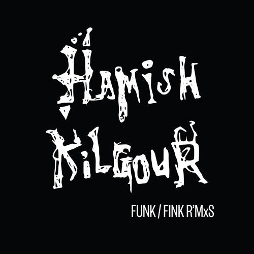 Hamish Kilgour - Funk/Fink R'Mxs [12" Vinyl]