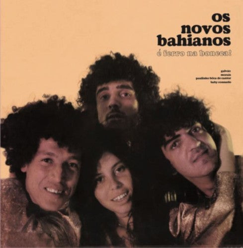 Os Novos Bahianos - E Ferro Na Boneca! Music CD