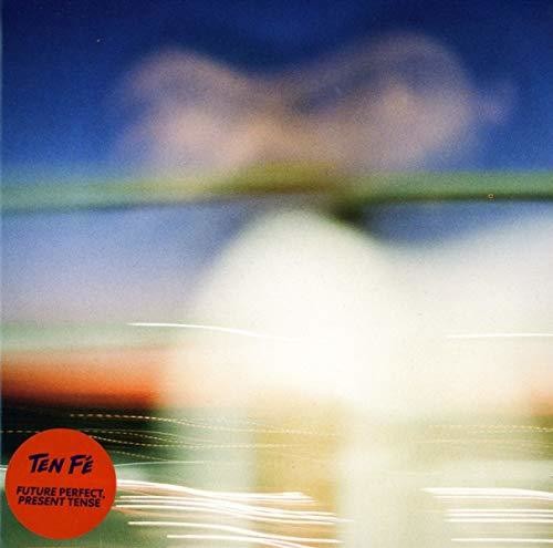 Ten Fé - Future Perfect Present Tense [CD]