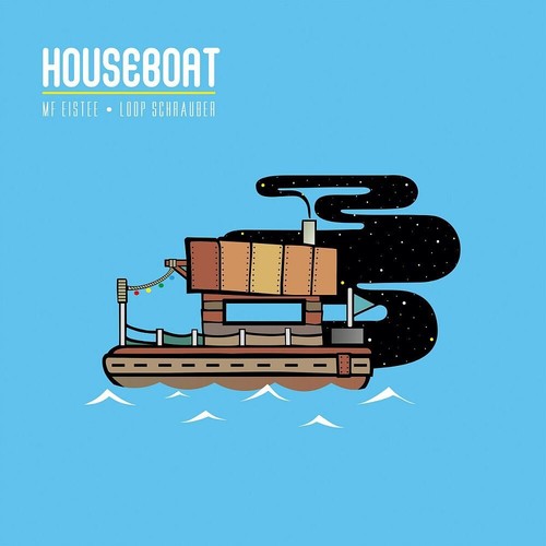 Mf Eistee & Loop Schrauber - Houseboat [12" Vinyl]