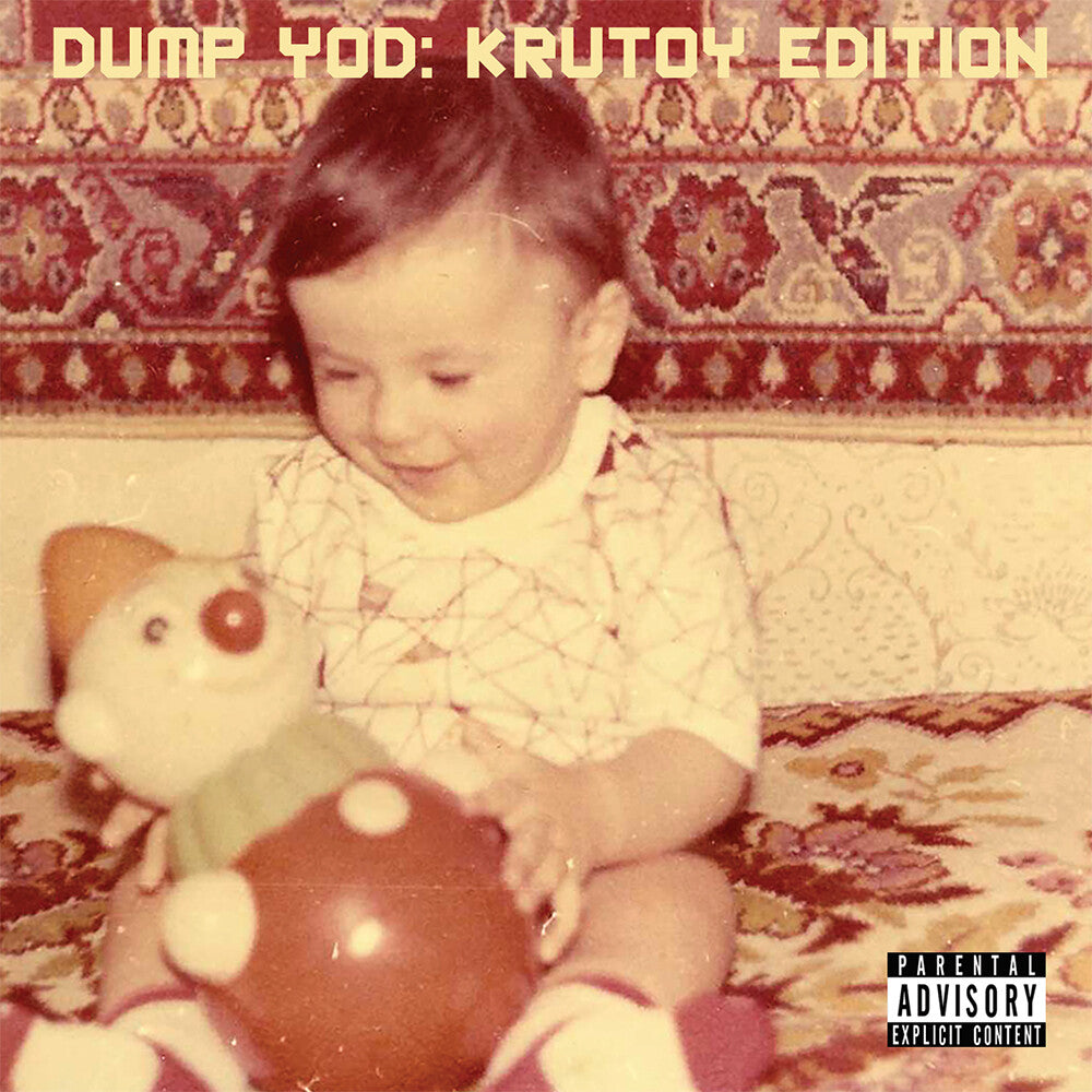 Your Old Droog - Dump Yod: Krutoy Edition [CD]