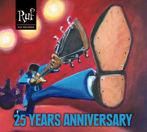 Various Artists - Ruf Records: 25 Years Anniversary [CD/DVD]