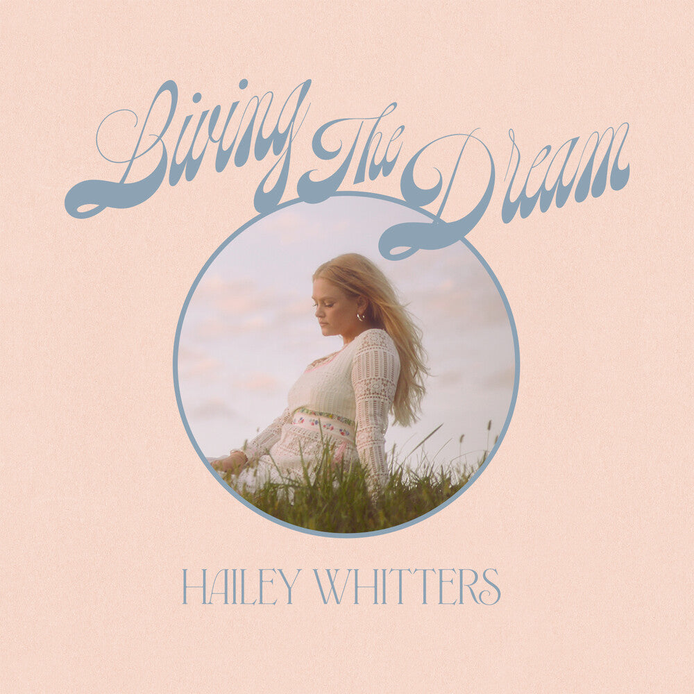 Hailey Whitters - Living The Dream (Deluxe Edition) [Deluxe] [New CD]