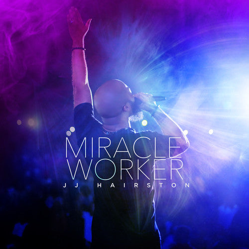 JJ Hairston - Miracle Worker [CD]