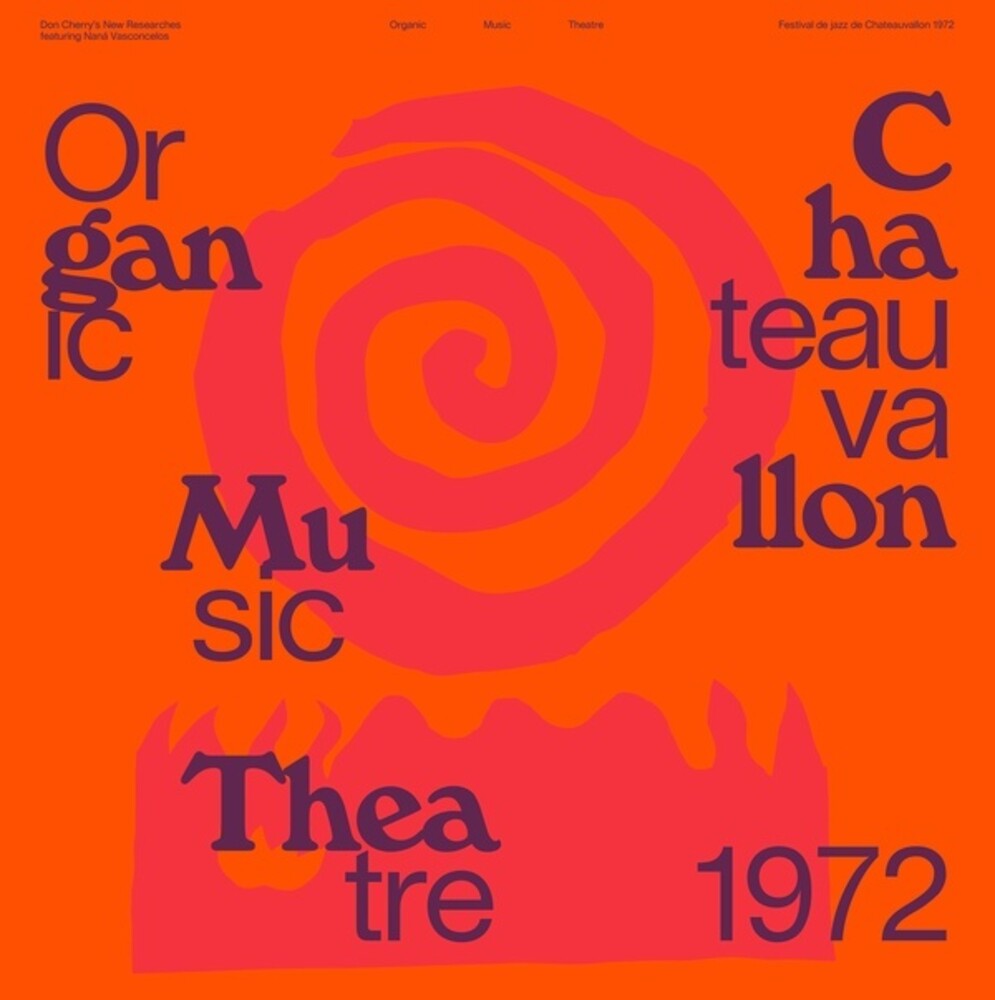 Don Cherry  / Vasconcelos,Nana - Organic Music Theatre Festival de Chateauvallon Music CD
