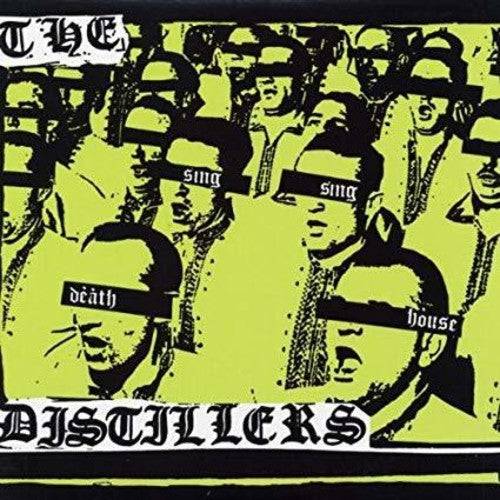 The Distillers - Sing Sing Death House [LP] Vinyl Record [New]