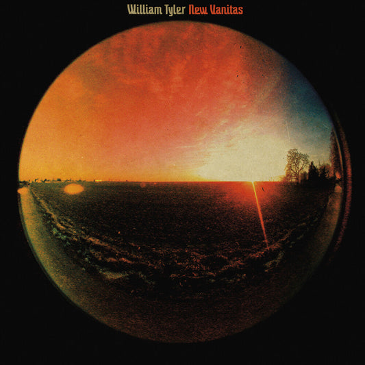 William Tyler - New Vanitas (Rsd) (Blk) (Ep) [Record Store Day] [Download Included] [RSD Drops 2021]