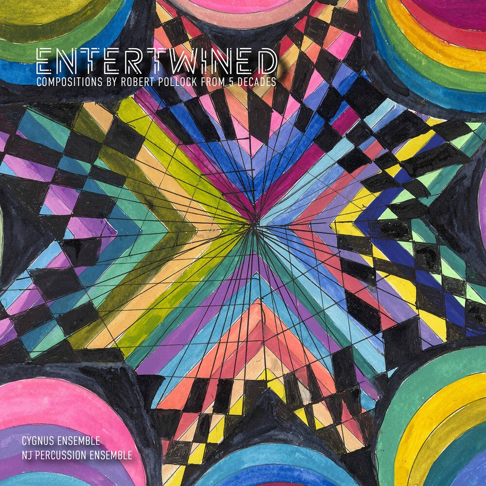 Pollock / Cygnus Ensemble - Entertwined Music CD