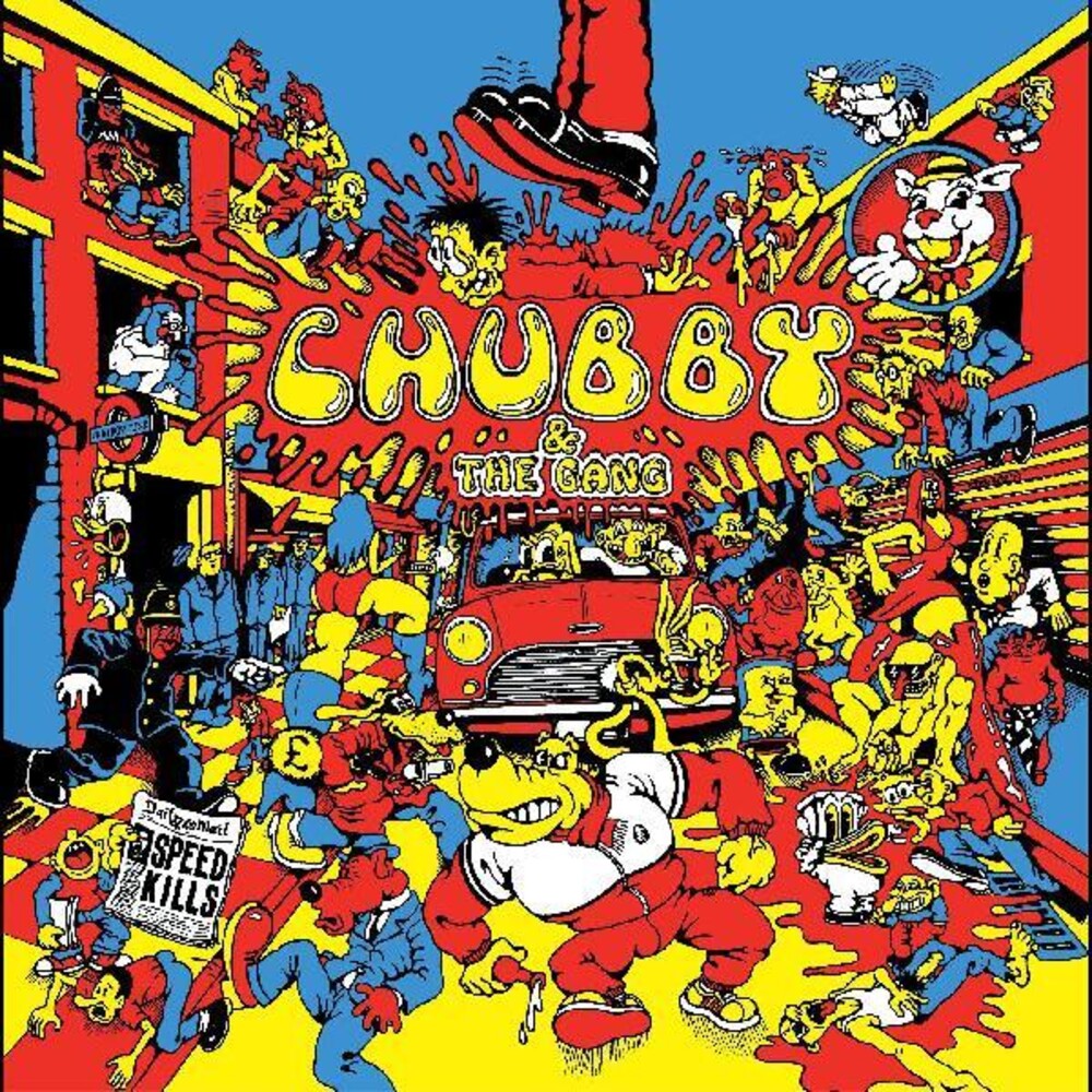 Chubby And The Gang - Speed Kills [LP] Vinyl Record