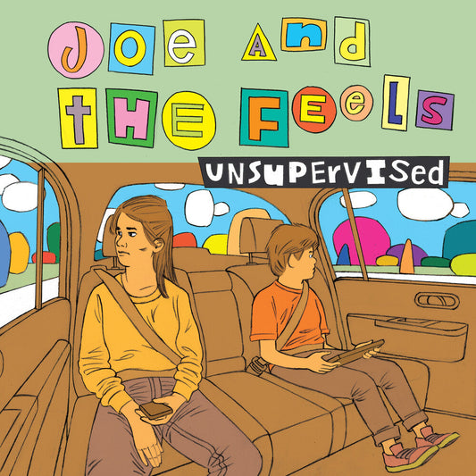Joe & The Feels - Unsupervised [LP] [New Vinyl]