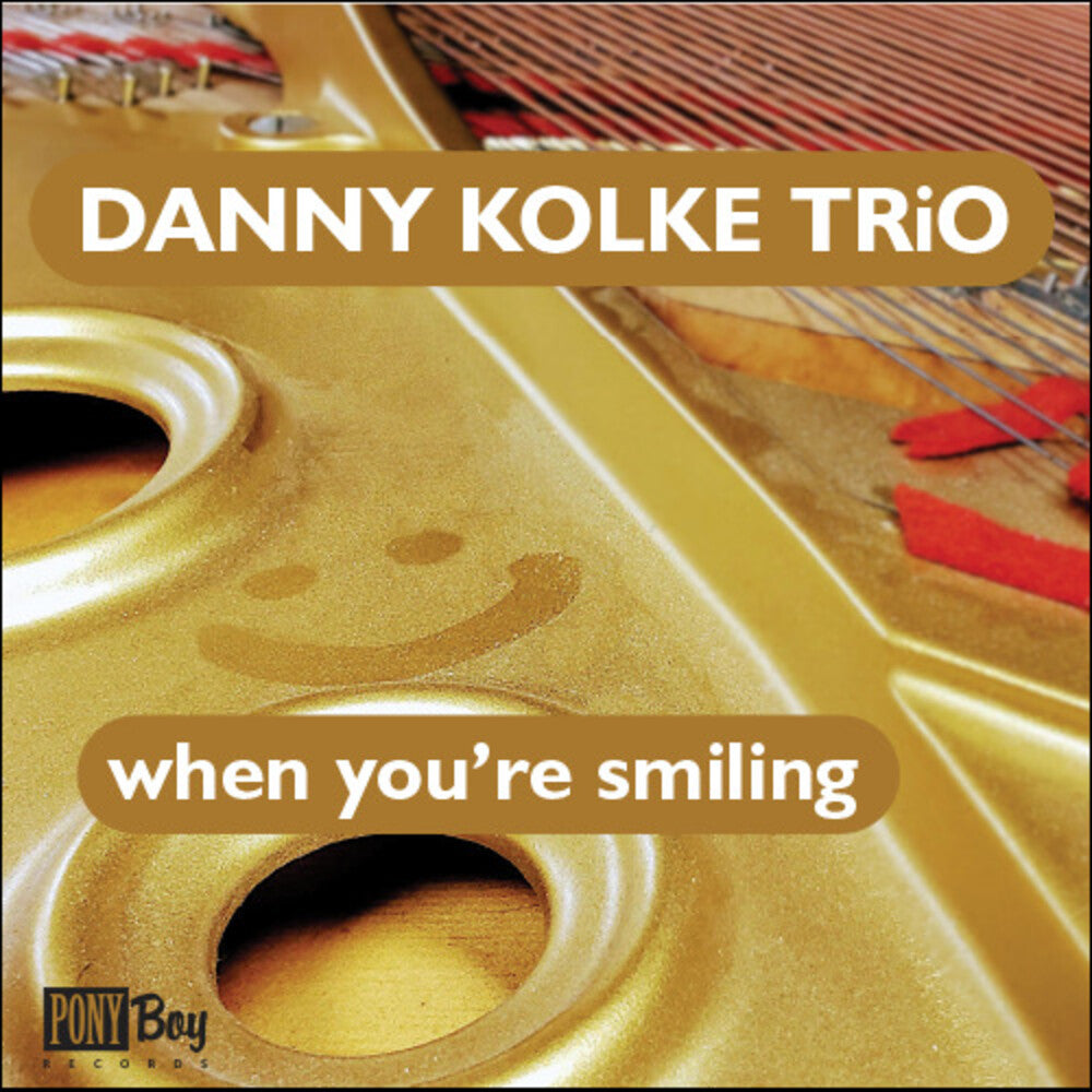 Danny Kolke  Trio - Danny Kolke Trio Music CD