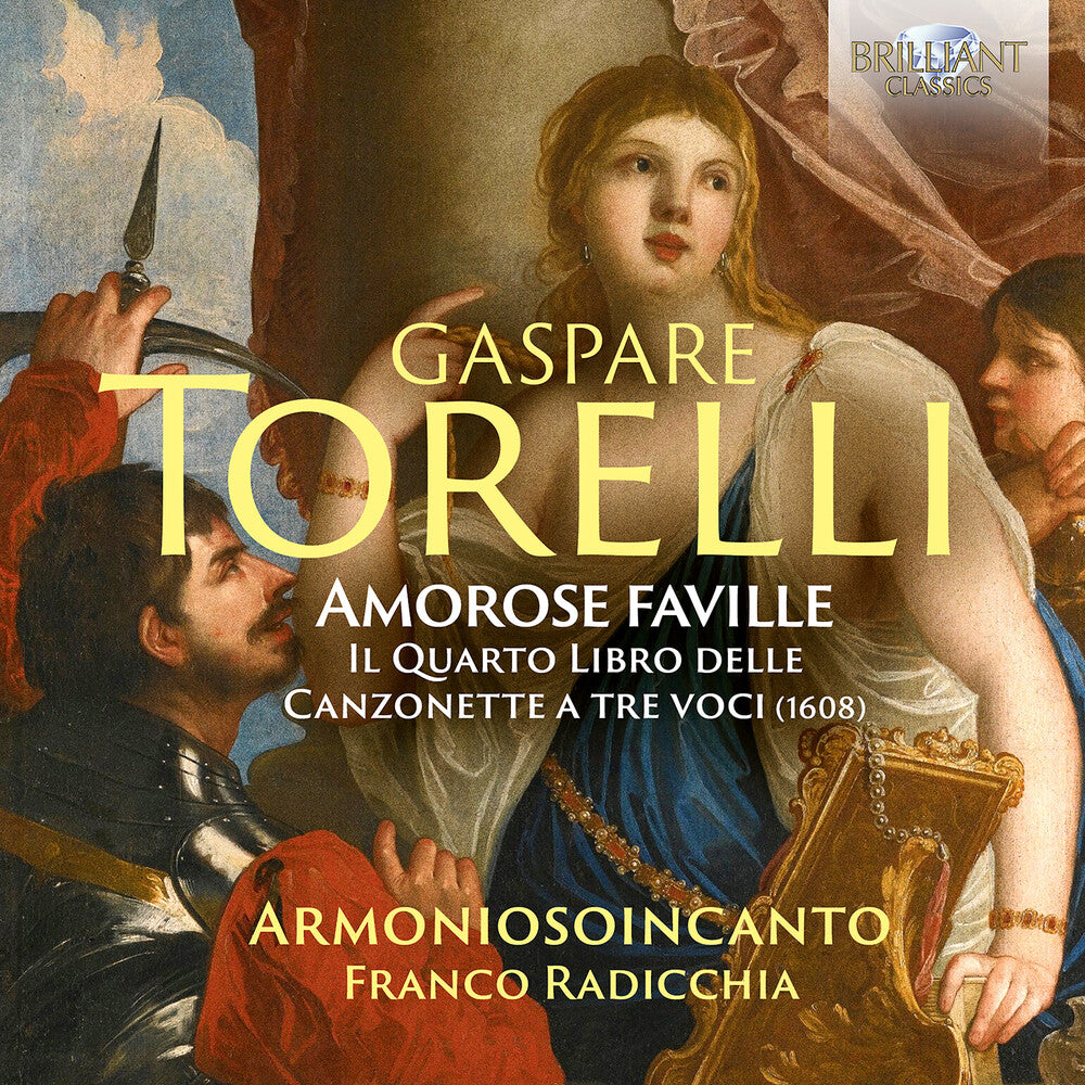 Torelli / Armoniosoincanto / Radicchia - Amorose Faville Music CD